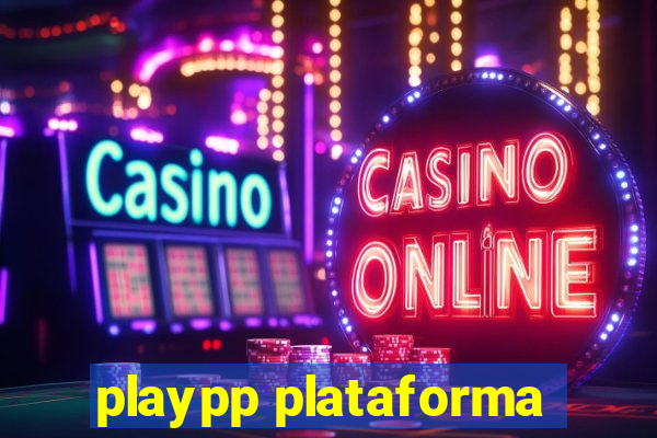 playpp plataforma